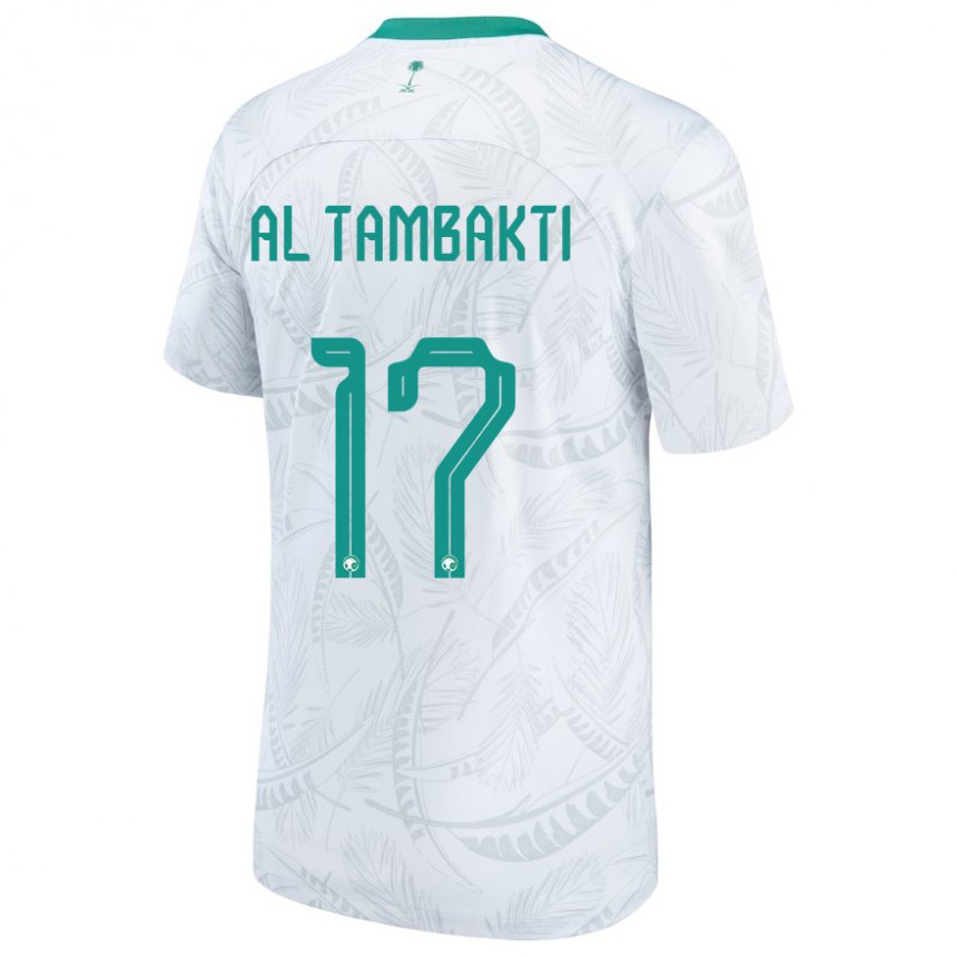 Dames Saoedi-arabisch Hassan Al Tambakti #17 Wit Thuisshirt Thuistenue 22-24 T-shirt